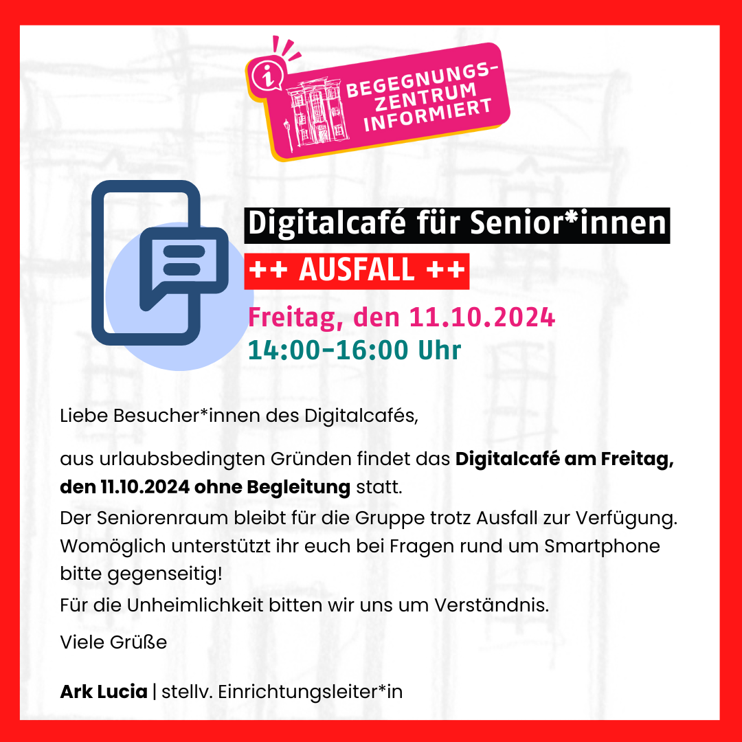 Ausfall Digitalcafé am 11.10.2024