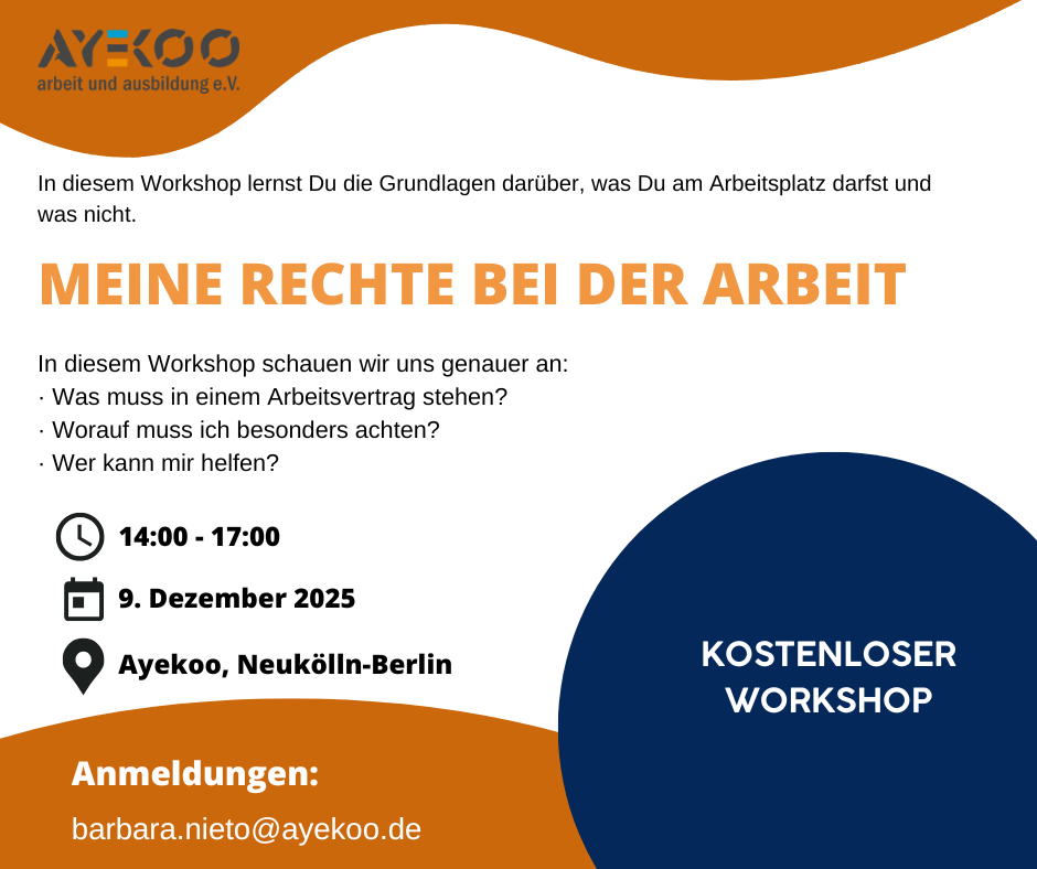 Meine Rechte bei der Arbeit – Workshop von Ayekoo – arbeit und ausbildung e.V.